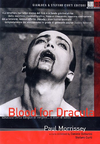 Blood For Dracula – Dracula Cerca Sangue Di Vergine…E Morì Di Sete